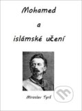 Kniha: Mohamed a islámské učení (Miroslav Tyrš). , 2025