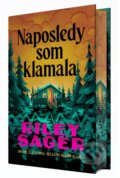 Kniha: Naposledy som klamala (Riley Sager). DOT., 2026