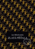 Kniha: Zlatá píšťala (Jan Bělobrádek). Lenicon, 2026