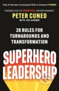 Kniha: Superhero Leadership (Peter Cuneo). Atlantic Books, 2026