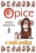 Opice z naší police - Krista Bendová, 2011