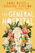 Kniha: The General Hospital (Anne Buist a Graeme Simsion). Hachette Australia, 2026