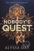 Kniha: Nobody's Quest (Alyssa Day). Red Tower Books, 2026