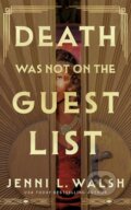 Kniha: Death Was Not on the Guest List (Jenni L. Walsh). Thomas & Mercer, 2026