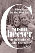 Kniha: When All the Men Wore Hats (Susan Cheever). Farrar, Straus and Giroux, 2025