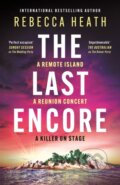 Kniha: The Last Encore (Rebecca Heath). Head of Zeus, 2026