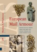 Kniha: European Mail Armour (Martijn A. Wijnhoven). Amsterdam University Press, 2021