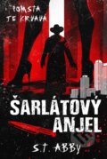 E-kniha: Šarlátový anjel (S.T. Abby), 2026