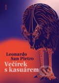 Kniha: Večírek s kasuárem (Leonardo Pietro San). Argo, 2026