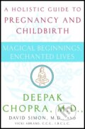 Kniha: Magical Beginnings, Enchanted Lives (Deepak Chopra). , 2005