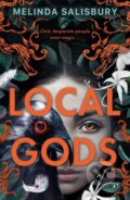 Kniha: Local Gods (Melinda Salisbury). David Fickling Books, 2026