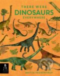 Kniha: There Were Dinosaurs Everywhere (Camilla de la Bedoyere). Templar, 2026