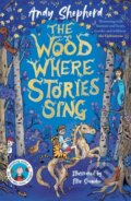 Kniha: The Wood Where Stories Sing (Andy Shepherd). Templar, 2026