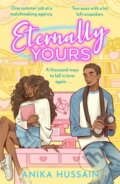 Kniha: Eternally Yours (Anika Hussain). Hot Key, 2026