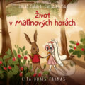 Audiokniha: Život v Malinových horách (Lukáš Cabala). Slovart, 2026