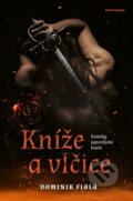 Kniha: Kroniky zapovězené bouře: Kníže a vlčice (Dominik Fiala), 2026