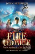 Kniha: The Fire Chronicle (John Stephens). Penguin Books, 2013