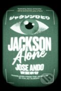 Kniha: Jackson Alone (Jose Ando a Kalau Almony). Soho Press, 2026