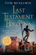 Kniha: Last Testament in Bologna (Tom Benjamin). Constable, 2023