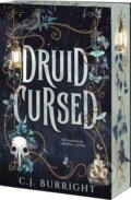 Kniha: Druid Cursed (C.J. Burright). , 2025