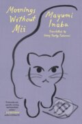 Kniha: Mornings Without Mii (Mayumi Inaba). FSG Originals, 2025