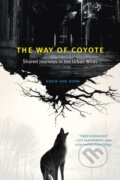 Kniha: The Way of Coyote (Gavin Van Horn). University of Chicago, 2025