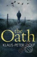 Kniha: The Oath (Klaus-Peter Wolf). Zaffre, 2020