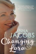 Kniha: Changing Lara (Anna Jacobs). Allison & Busby, 2019
