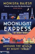 Kniha: Moonlight Express (Monisha Rajesh). Bloomsbury, 2026