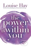 The Power is within You - Louise Hay, Hay House, 2004