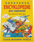 Kniha: Obrázková encyklopedie pro nejmenší (Březinová Ivona, Ivona Březinová a Milan Starý). , 2003