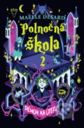 Kniha: Polnočná škola 2: Démon na úteku (Maëlle Desard). Arkus, 2026