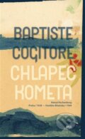 Kniha: Chlapec kometa (Baptiste Cogitore). Argo, 2026