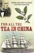 Kniha: For All the Tea in China (Sarah Rose). Dorling Kindersley, 2010