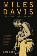 Kniha: Miles Davies (Ian Carr). , 1999