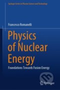 Kniha: Physics of Nuclear Energy (Francesco Romanelli). Springer Verlag, 2025