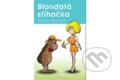 Kniha: Blonďatá stíhačka (Simona Monyová). Belami