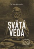 Kniha: Svätá veda (Šrí Juktéšvar Giri). Sattva, 2023