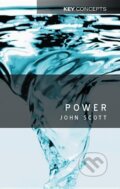 Kniha: Power (John Scott). Polity Press, 2001
