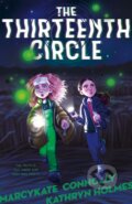 Kniha: The Thirteenth Circle (Kathryn Holmes a MarcyKate Connolly). Feiwel and Friends, 2024