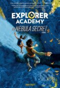 Kniha: Explorer Academy (National Geographic Kids a Trudi Trueit). , 2019