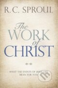 Kniha: Work of Christ (R. C. Sproul). , 2018