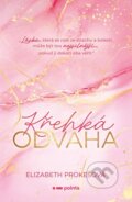 Kniha: Křehká odvaha (Elizabeth Prokešová). Pointa, 2026