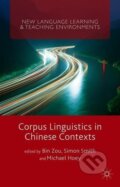 Kniha: Corpus Linguistics in Chinese Contexts (Bin Zou). , 2015