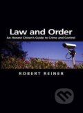 Kniha: Law and Order (Robert Reiner). Polity Press, 2007