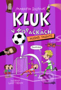 Kniha: Kluk v kopačkách - Hledači talentů (Markéta Bolfová). Bambook, 2026