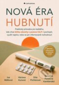 Kniha: Nová éra hubnutí (Václava Kunová, Dita Pichlerová, Karolina Ponocná Kamberská a Iva Málková). Grada, 2026