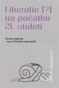 Kniha: Filozofie na počátku 21. století - 2. část (Václav Kamaryt). Václav Kamaryt