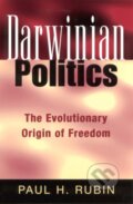 Kniha: Darwinian Politics (Paul H. Rubin). , 2002