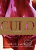 Culo by Mazzucco - Raphael Mazzucco, Atria Books, 2011
